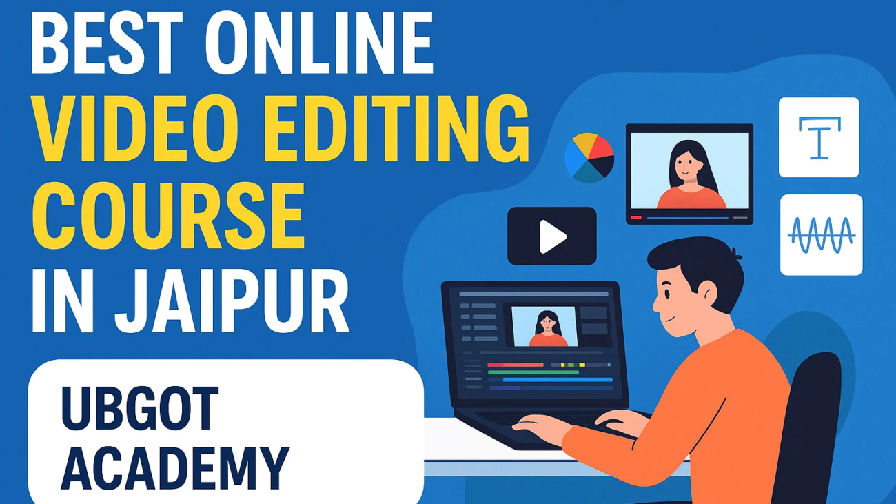 Best Online Video Editing Course in Jaipur
