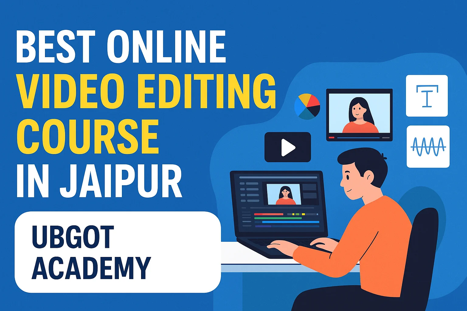 Best Online Video Editing Course in Jaipur